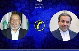 I.R. Iran, Ministry of Foreign Affairs- Iran FM discusses Gaza ceasefire with Hamas political bureau chief